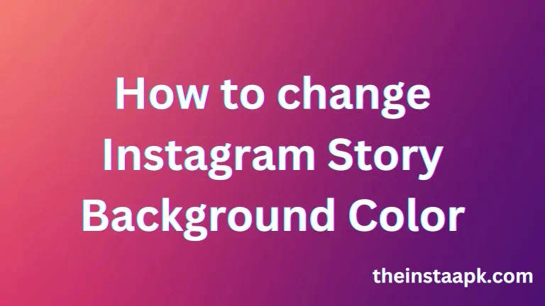 How to Change Instagram Story Background Color